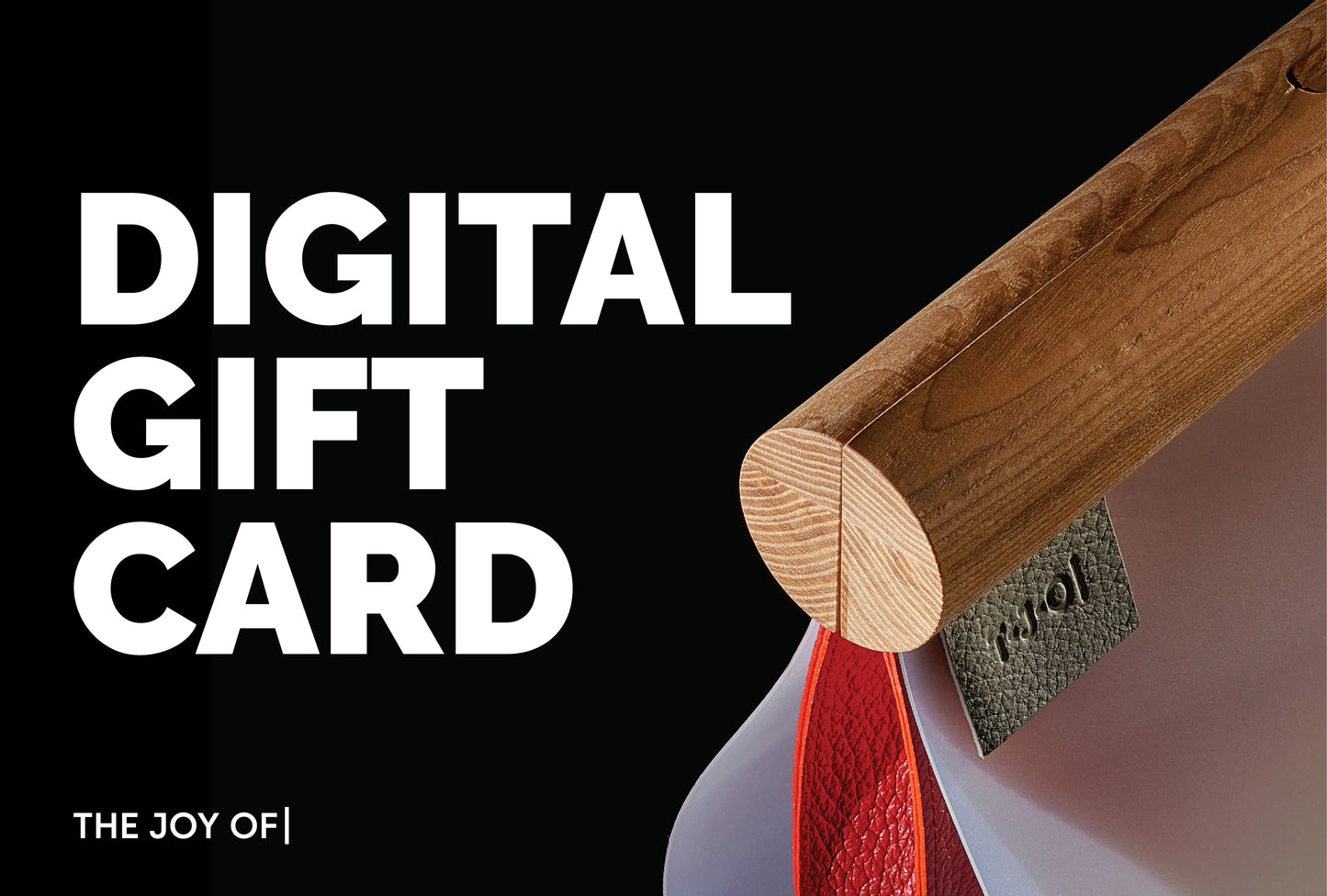 THE JOY OF | Digital Gift Card